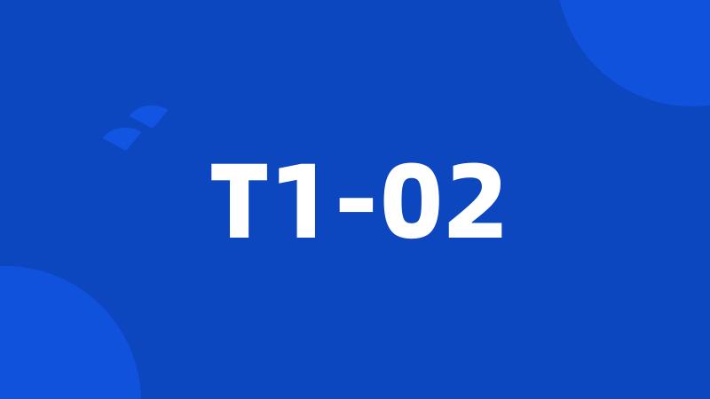 T1-02