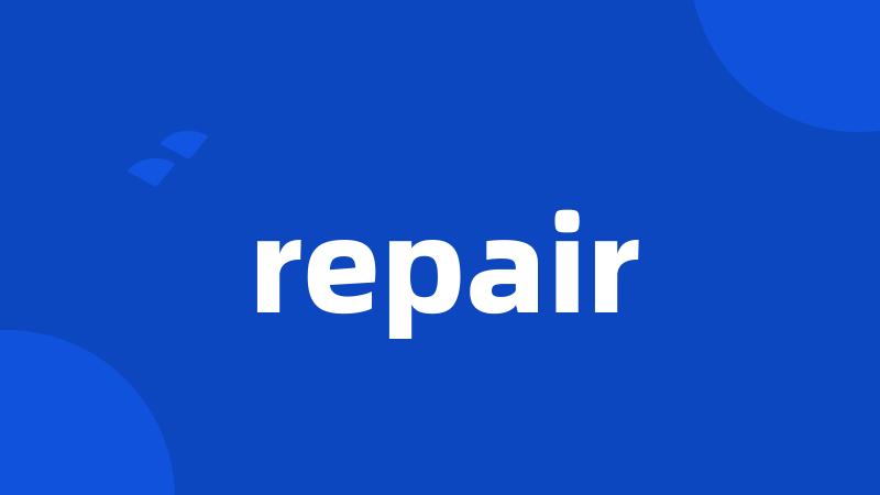 repair
