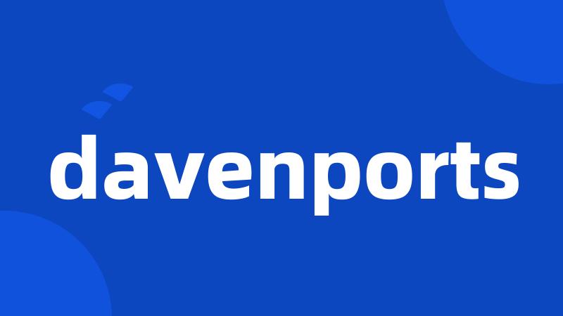 davenports
