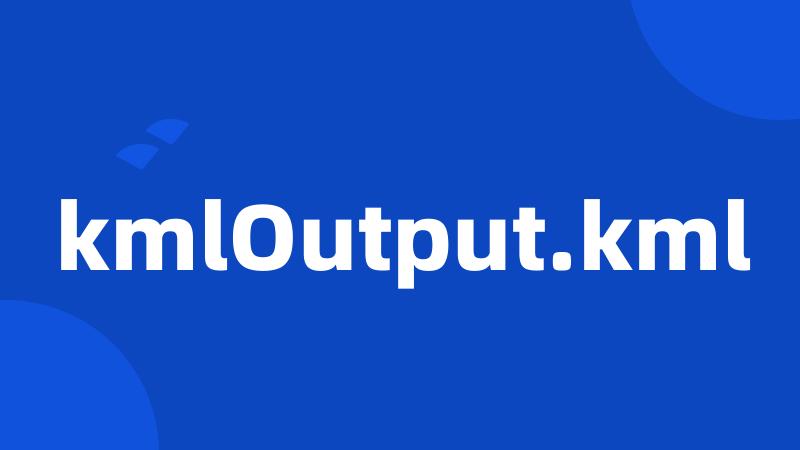 kmlOutput.kml