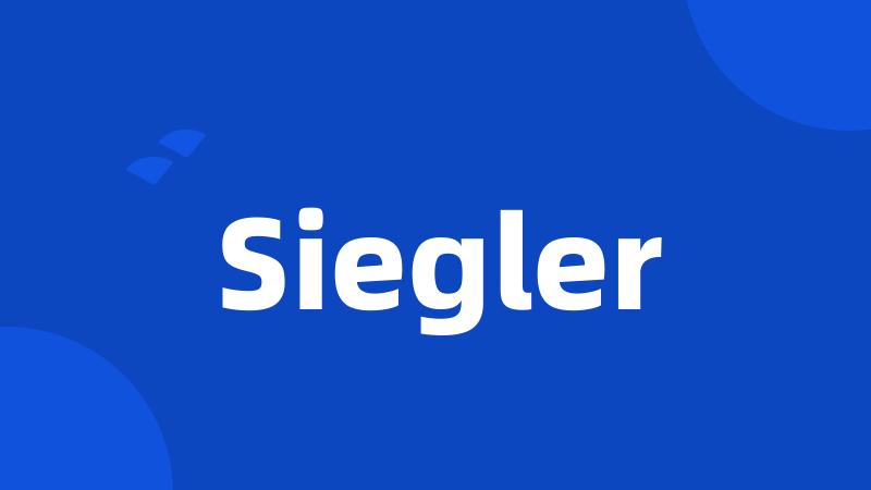 Siegler