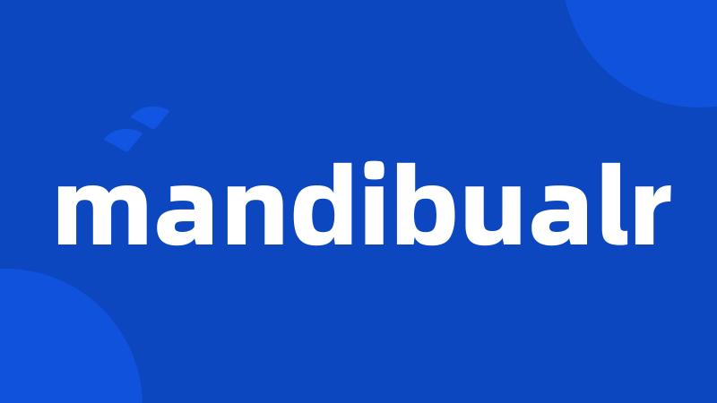 mandibualr