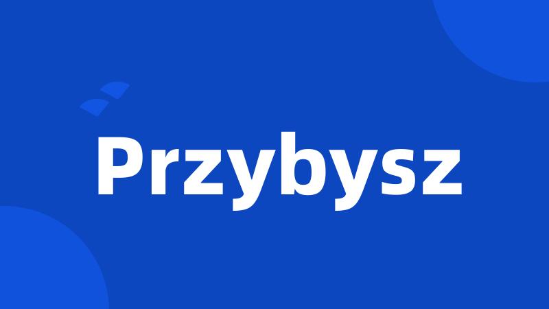Przybysz