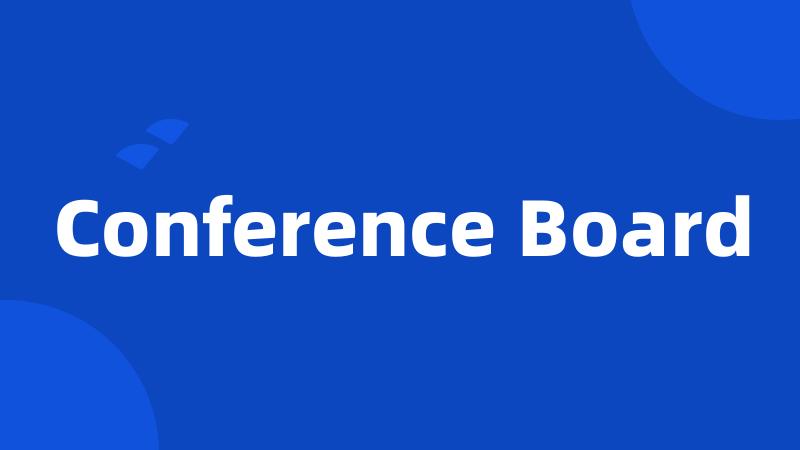 Conference Board