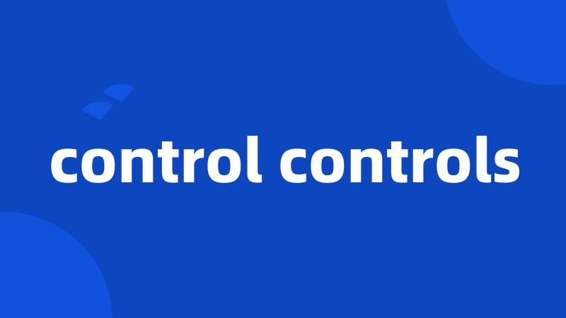 control controls