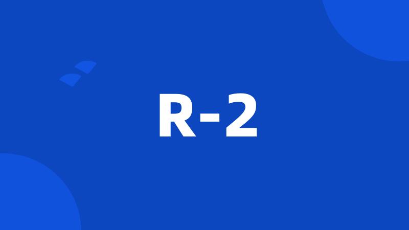 R-2