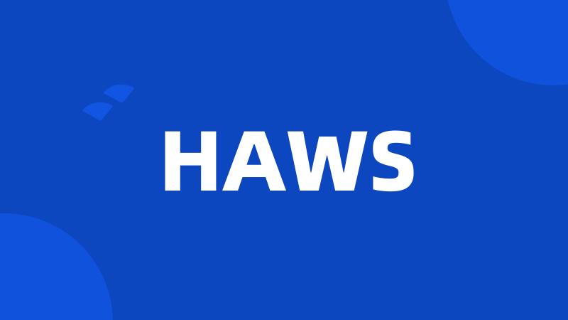 HAWS