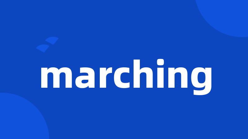 marching