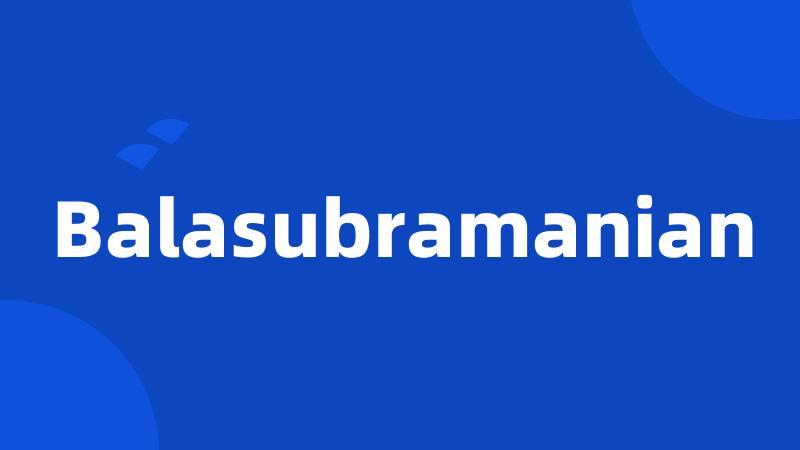 Balasubramanian