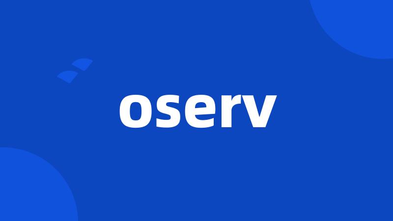 oserv
