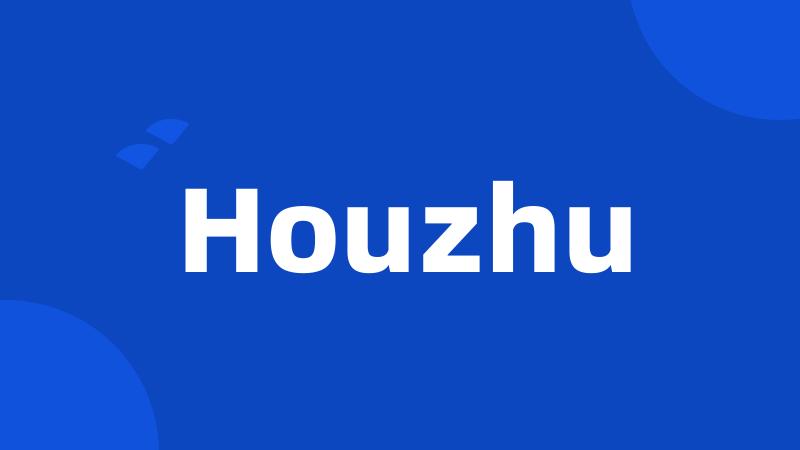 Houzhu
