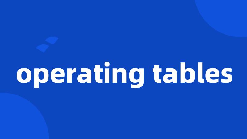 operating tables