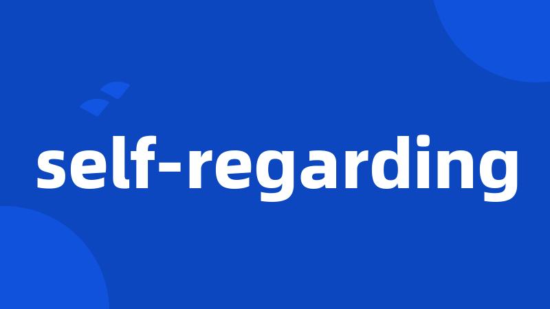 self-regarding