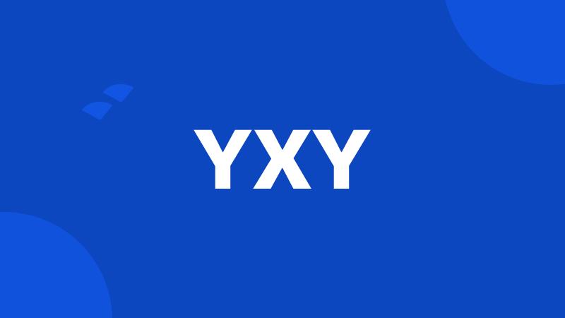 YXY