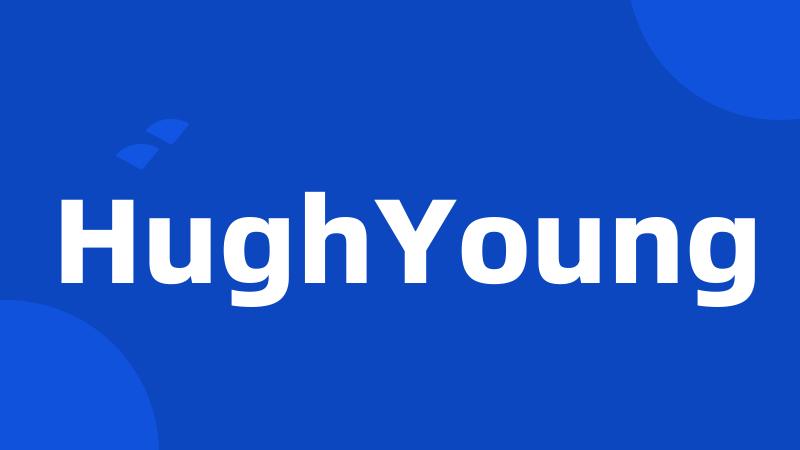 HughYoung