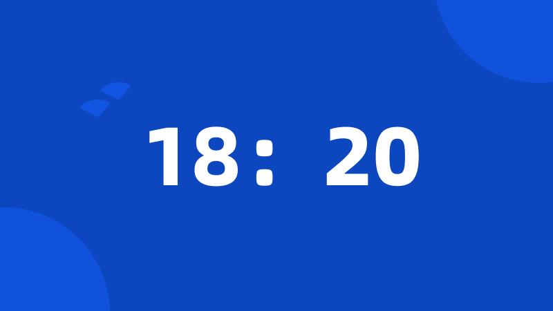 18:20