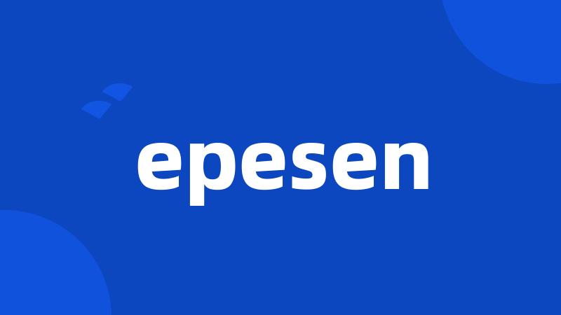 epesen