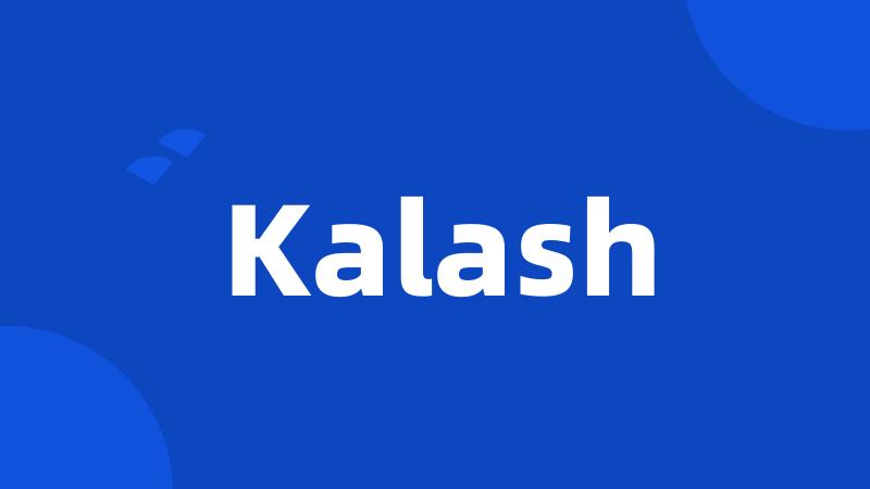 Kalash