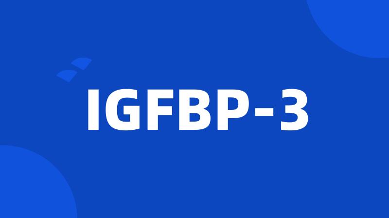 IGFBP-3
