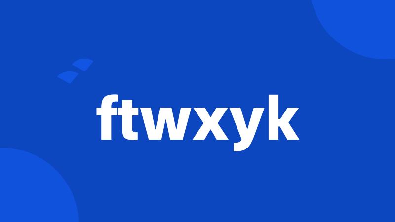 ftwxyk