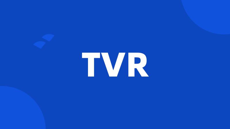 TVR