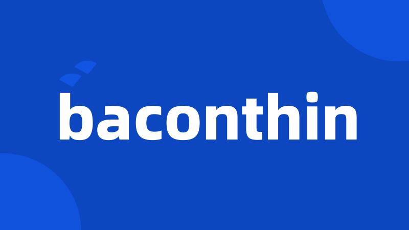 baconthin