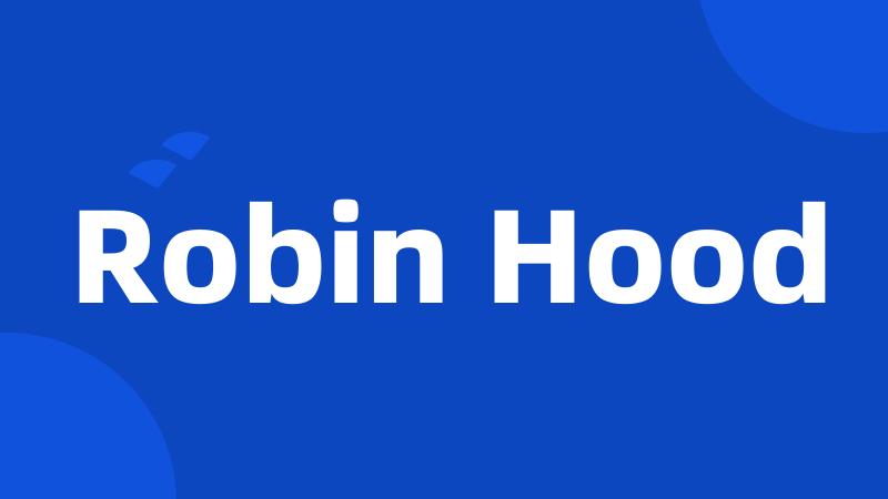 Robin Hood