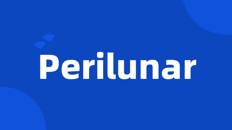 Perilunar