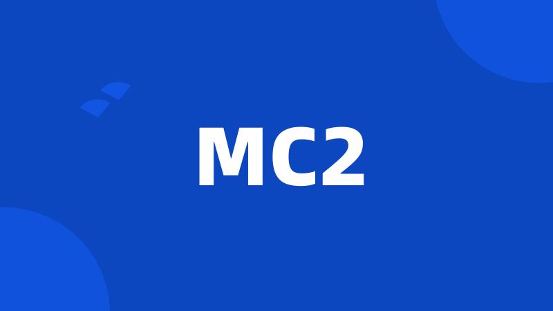 MC2