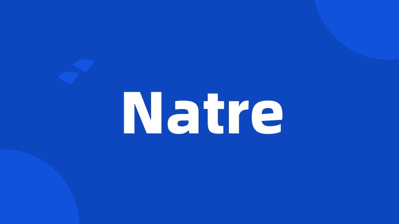 Natre