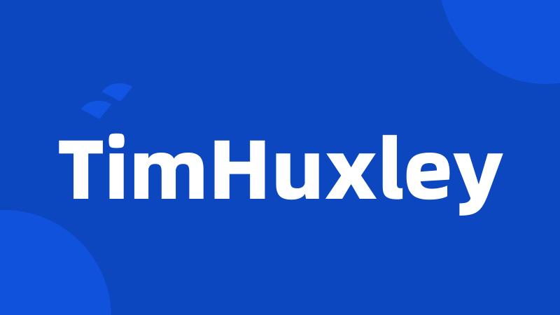TimHuxley