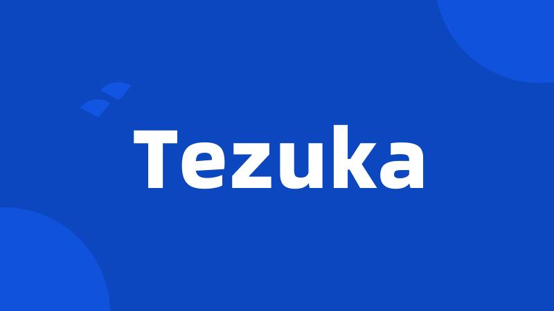 Tezuka