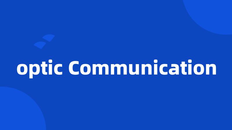optic Communication