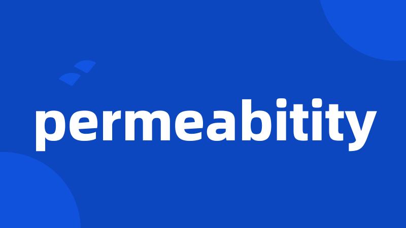 permeabitity