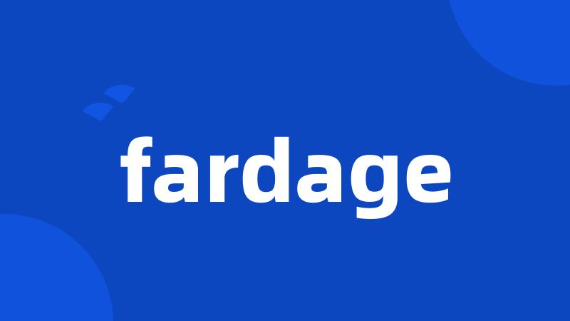 fardage