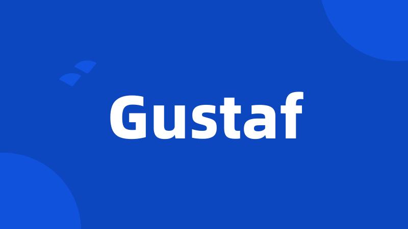Gustaf