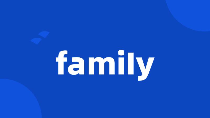 famiIy