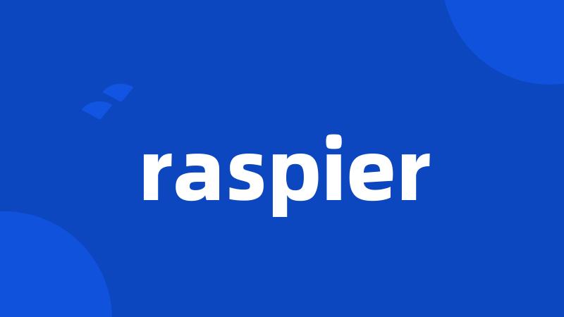 raspier