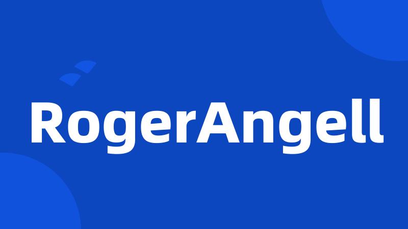 RogerAngell