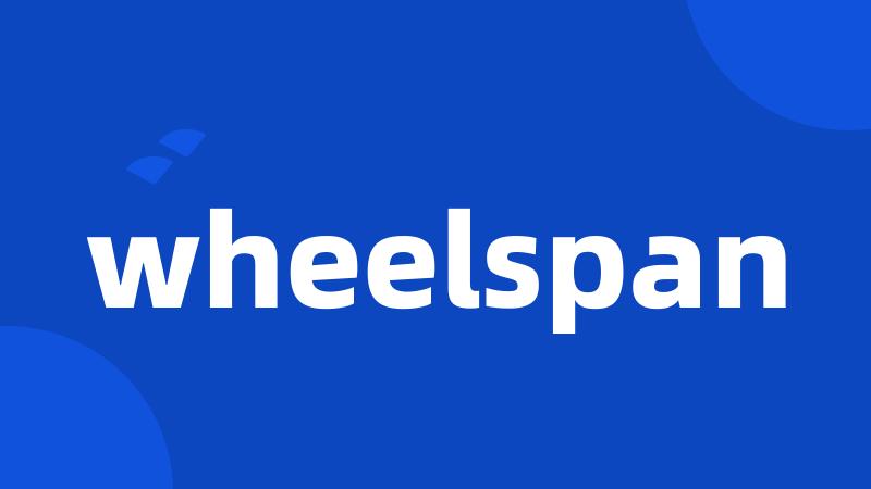 wheelspan