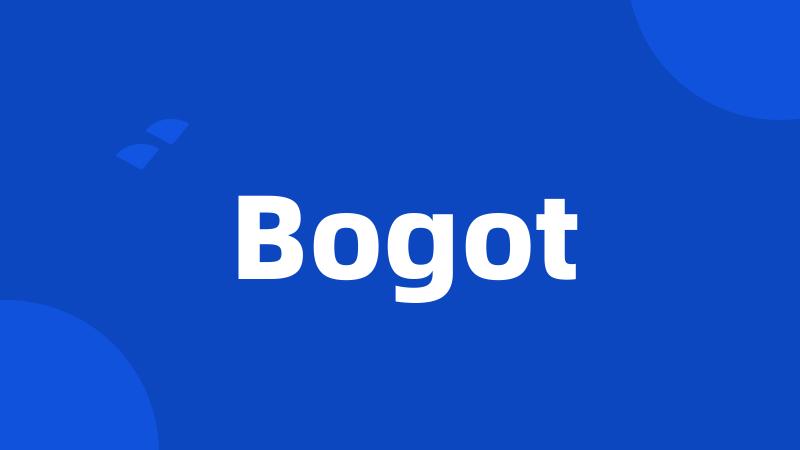 Bogot