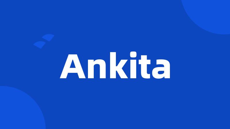 Ankita