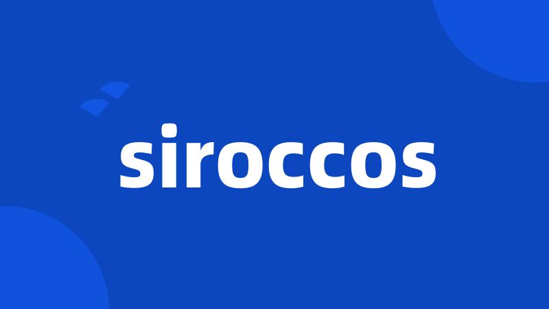 siroccos