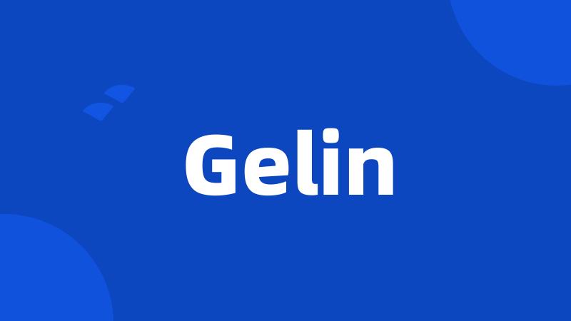 Gelin