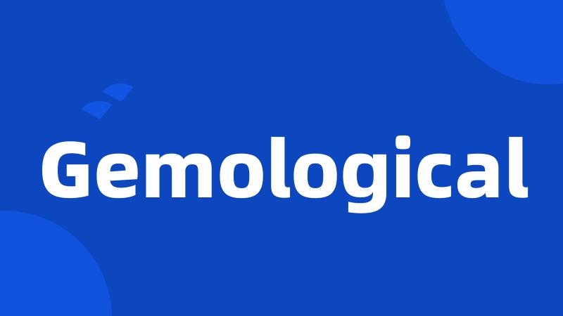 Gemological