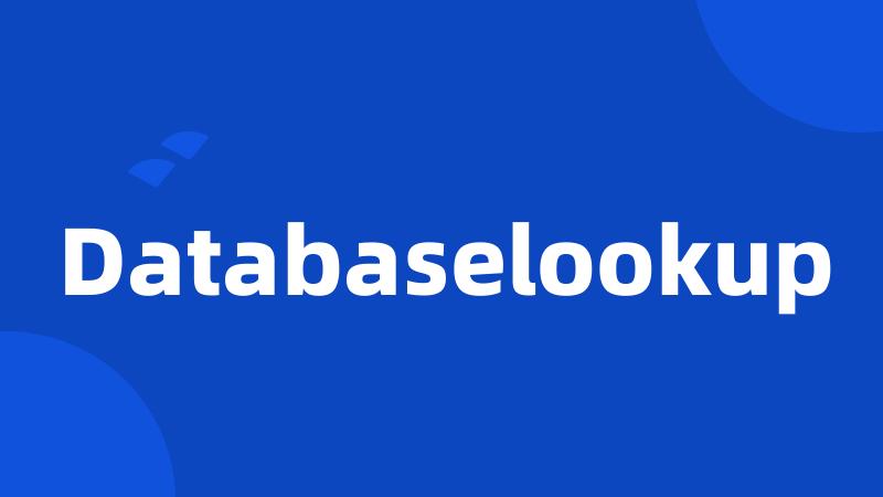 Databaselookup