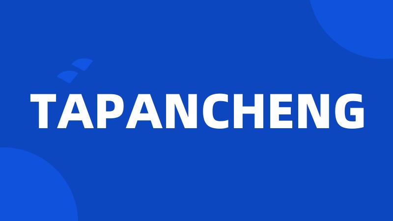 TAPANCHENG