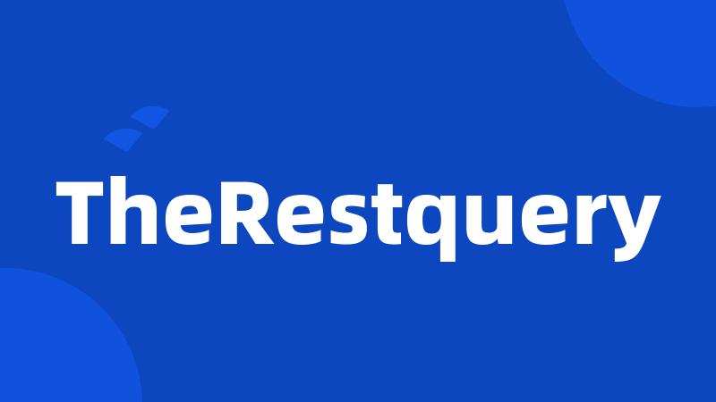 TheRestquery