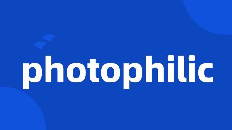 photophilic