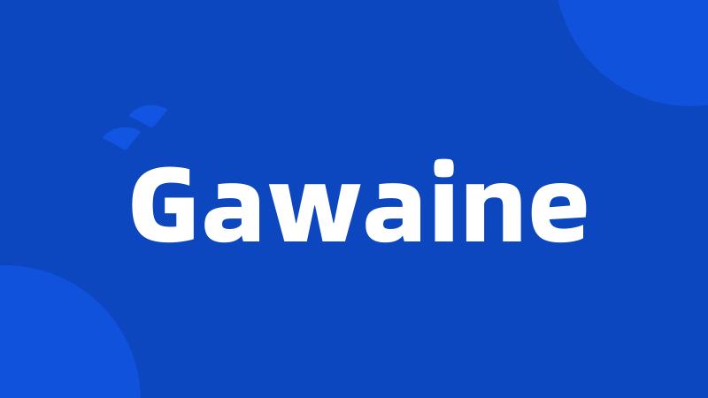 Gawaine